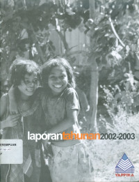 Laporan Tahunan 2002-2003 : YAPPIKA