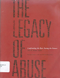 The legacy of abuse: confronting the past, facing the future