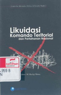 Likuidasi Komando Teritorial dan Pertahanan Nasional
