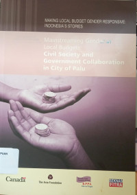 Mainstreaming gender in local budgets : civil society and government collaboration in city of Palu
