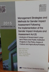 Management Strategies and Methods For Gender Impact Assessment Following The Implementation of The Gender Impact Analysis and Assessment Act (II)