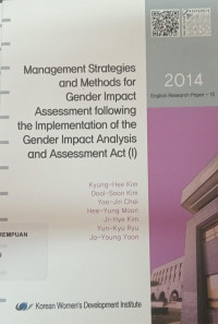 Management Strategies and Methods for Gender Impact Assessment Following the Implementation of the Gender Impact Analysis and Assessment Act (I)