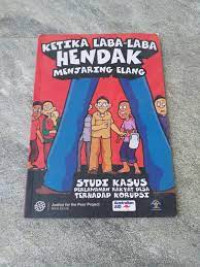 Ketika Laba-laba Hendak Menjaring Elang: Studi Kasus Perlawanan Rakyat Desa Terhadap Korupsi