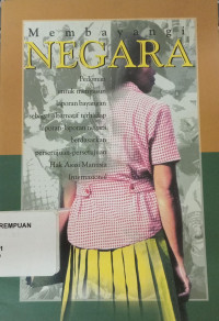 Membayangi negara: pedoman untuk menyusun laporan bayangan sebagai alternatif terhadap laporan-laporan negara berdasarkan persetujuan hak asasi manusia internasional