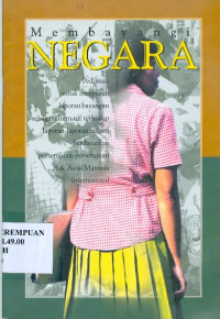 Membayangi negara: pedoman untuk menyusun laporan bayangan sebagai alternatif terhadap laporan-laporan negara berdasarkan persetujuan hak asasi manusia internasional