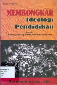 Membongkar ideologi pendidikan