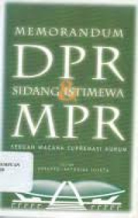 Memorandum DPR dan SI MPR: Sebuah wacana supremasi hukum