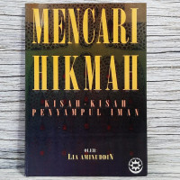 Mencari Hikmah: Kisah-Kisah Penyampul Iman