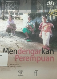 Mendengarkan perempuan-Skrip Radio Jurnal Perempuan Tahun 2004