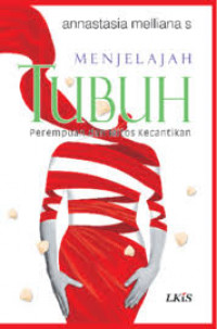 Menjelajah tubuh: Perempuan dan mitos kecantikan