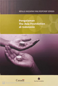 Menuju Anggaran Yang Responsif Gender: Pengalaman The Asia Foundation di Indonesia