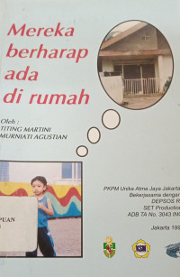Mereka berharap ada di rumah (anak jalanan dan keluarga)