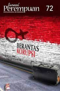 Jurnal perempuan 72: Berantas Korupsi