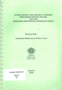 Materi-materi yang berkaitan dengan rancangan undang-undang tentang kebebasan memperoleh informasi publik