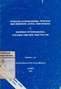 Kovenan Internasional tentang Hak Ekonomi, Sosial dan Budaya & Kovenan Internasional tentang Hak Sipil dan Politik