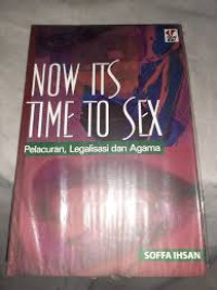 Now Its Time to Sex: Pelacuran, Legalisasi, dan Agama