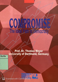 Kompromi jalur ideal menuju demokrasi= Compromise the ideal path to democracy