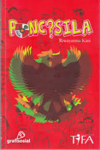 Pancasila: Riwayatmu Kini