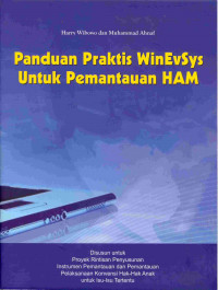 Panduan Praktis WinEvSys untuk Pemantaun HAM