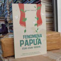 Fenomena Papua Esai-Esai Sosial