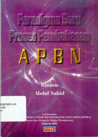 Paradigma Baru Proses Pembahasan APBN