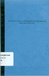 Pedoman tata kerja komnas perempuan periode 2004-2006