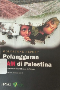 Goldstone Report Pelanggaran HAM di Palestina -Laporan Tim Pencari Fakta PBB dalam konflik Gaza