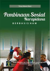 Pembinaan Sosial Narapidana Berbasis HAM