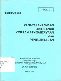 Penatalaksanaan anak anak korban penganiayaan dan penelantaran