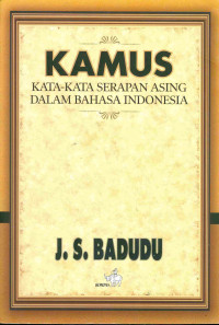 Kamus kata-kata serapan asing dalam bahasa Indonesia