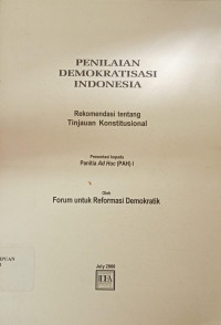 Penilaian Demokratisasi Indonesia: Rekomendasi tentang Tinjauan Konstitusional