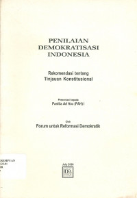 Penilaian Demokratisasi Indonesia: Rekomendasi tentang Tinjauan Konstitusional