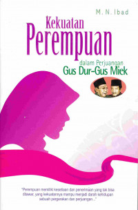 Kekuatan Perempuan dalam Perjuangan Gus Dur dan Gus Miek