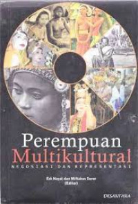 Perempuan multikultural : negosiasi dan representasi