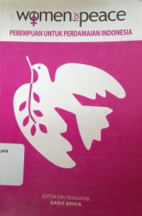 Women For Peace: Perempuan untuk Perdamaian Indonesia