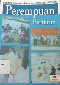 Perempuan bertutur: Pengalaman membangun organisasi HAPSARI