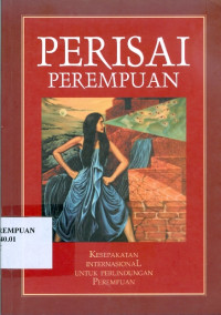 Perisai perempuan: kesepakatan internasional untuk perlindungan perempuan
