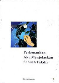 Perkenankan aku menjelaskan sebuah takdir