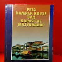 Peta Dampak Krisis dan Kapasitas Masyarakat