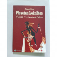 Plesetan Lokalitas: Politik Pribumisasi Islam