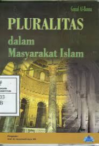 Pluralitas Dalam Masyarakat Islam