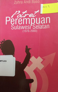 Potret perempuan sulawesi selatan (1976-2000)
