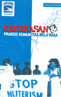 Kekerasan & praksis komunitas bela rasa