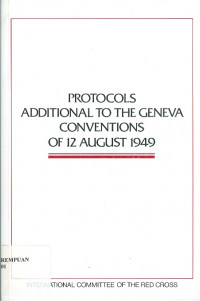 Protocols additional to the Geneva conventions of 12 August 1949