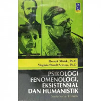 Psikologi fenomenologi, eksistensial dan humanistik: Suatu survai historis