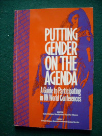 Putting gender on the agenda: a guide to participating in UN world conferences