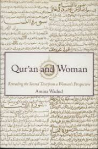 Qur'an and woman: Rereading be sacred text from a woman's perspective