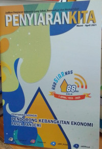 PenyiaranKita: Penyiaran Sebagai Pendorong Kebangkitan Ekonomi Pasca Pandemi