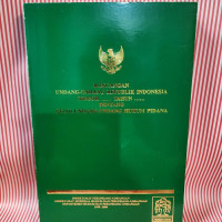 Rancangan undang-undang republik Indonesia nomor.. tahun ... tentang kitab undang-undang hukum pidana