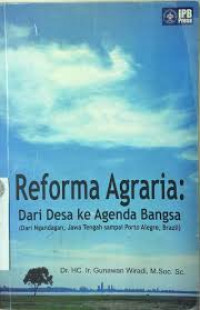 Reforma agraria: Dari desa ke agenda bangsa
